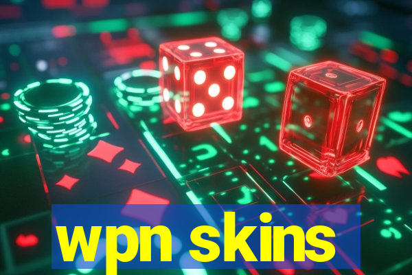 wpn skins